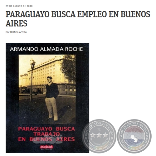 PARAGUAYO BUSCA EMPLEO EN BUENOS AIRES - Por DELFINA ACOSTA - Domingo, 29 de Agosto de 2010